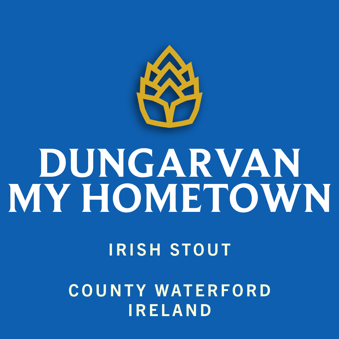 Explore Our Beers Intro Images Dungarvan My Hometown