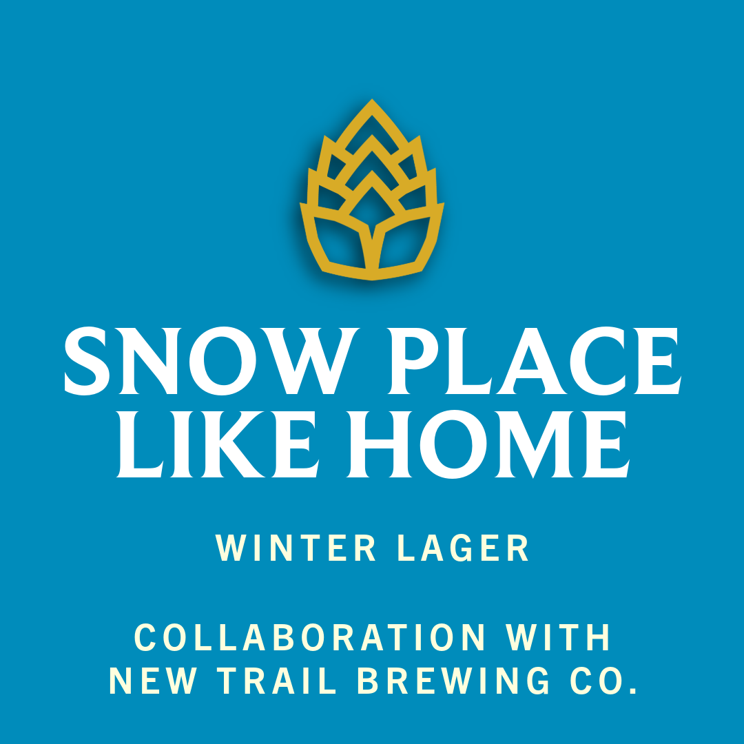 Explore Our Beers Intro Images Snow Place Like Home